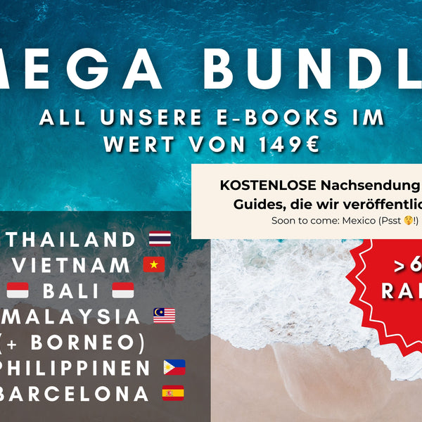 Mega Bundle (Thailand, Bali, Vietnam, Malaysia, Philippinen, Barcelona, Yucatán, Bonus: Borneo)