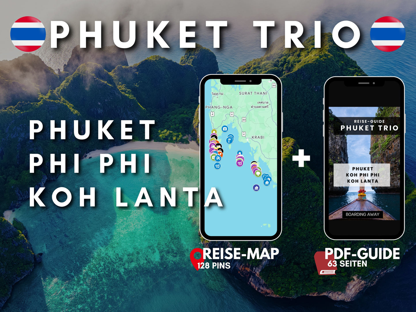 PHUKET TRIO (Phuket, Koh Phi Phi & Koh Lanta) | Reise-Guide (E-Book) & Reise-Map