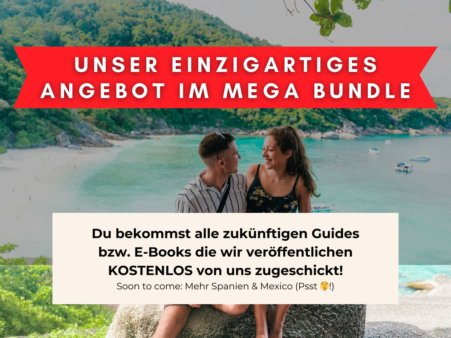 Mega Bundle (Thailand, Bali, Vietnam, Malaysia, Philippinen, Barcelona, Yucatán, Bonus: Borneo)